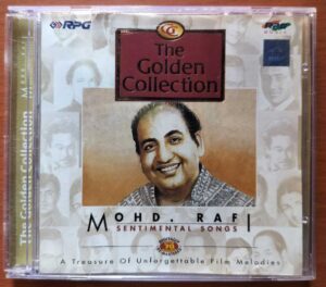 THE GOLDEN COLLECTION MOHD RAFI - Sentimental Songs Hindi Audio Cd