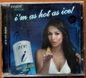 I'M AS HOT AS ICE - Hindi Hot Remix Audio Cd (FACTORY SEALED PACK)