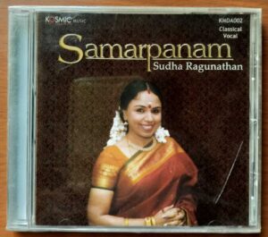SAMARPANAM - Sudha Ragunathan Classical Audio Cd (FACTORY SEALED PACK)