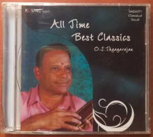ALL TIME BEST CALSSICS - O.S. Thyagarajan Classical Vocal Audio Cd (FACTORY SEALED PACK)