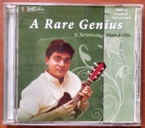 A RARE GENIUS - U. Srinivas Mandolin Instrumental Audio Cd