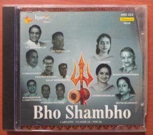 BHO SHAMBHO - Classical Carnatic Vocal Audio Cd