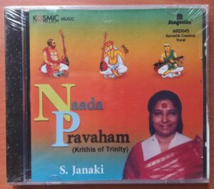 NAADA PRAVAHAM - S. Janaki Krithis Of Trinity Classical Carnatic Vocal Audio Cd (FACTORY SEALED PACK)