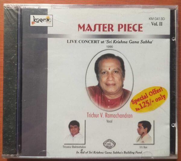MASTER PIECE LIVE CONCERT AT SRI KRISHNA GANA SABHA VOL. 2 - Trichur V. Ramachandran Classical Vocal Audio Cd (FACTORY SEALED PACK)