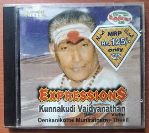 EXPRESSIONS - Kunnakudi Vaidyanathan Violin Audio Cd