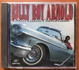 BILLY BOY ARNOLD ELDORADO CADILLAC - Imported Blues Album Audio Cd