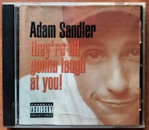 ADAM SANDLER THEY RE ALL GONNA LAUGH AT YOU -  Imported Comedy Album Audio Cd
