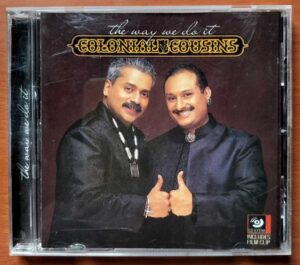THE WAY WE DO IT COLONIAL COUSINS - Hindi Album Audio Cd