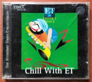 THE ECONOMIC TIMES COLLECTIONS CHILL WITH ET - English Album Audio Cd