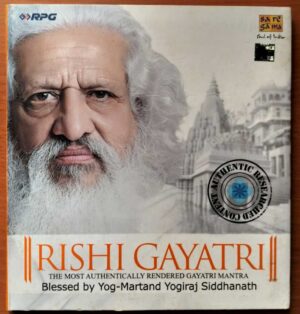 RISHI GAYATRI THE MOST AUTHENTICALLY RENDERED GAYATRI MANTRA - Yog-Martand Yogiraj Siddhanath Devotional Audio Cd