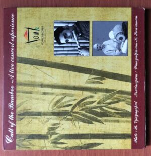 CALL OF THE BAMBEE A LIVE CONCERT EXPERIENCE - B. Vijayagopal & K. Sivaraman Instrumental 2CD Pack Audio Cd