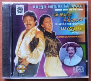 RAJA KAIYA VACHA / EN ARUGIL NEE IRUNTHAL / MAGUDI - Ilaiyaraaja Oriental Tamil Audio Cd (FACTORY SEALED PACK)
