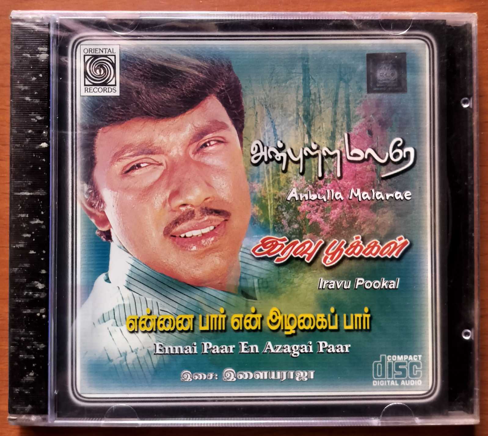 ANBULLA MALARAE / IRAVU POOKAL / ENNAI PAAR EN AZAGAI PAAR - Ilaiyaraaja Oriental Audio Cd (FACTORY SEALED PACK)