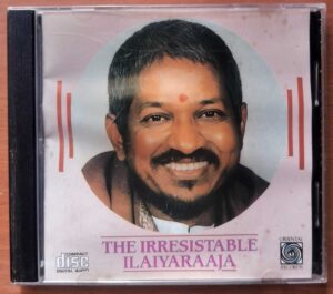 THE IRRESISTABLE ILAIYARAAJA - Imported Ilaiyaraaja Oriental Audio Cd (USA EDITION)