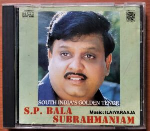 SOUTH INDIA'S GOLDEN TENOR S.P.BALASUBRAMANIAM - Ilaiyaraaja Oriental Audio Cd (USA EDITION)