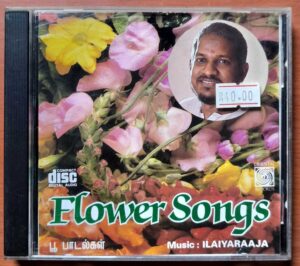 FLOWER SONGS - Imported Ilaiyaraaja Tamil Audio Cd (USA EDITION)