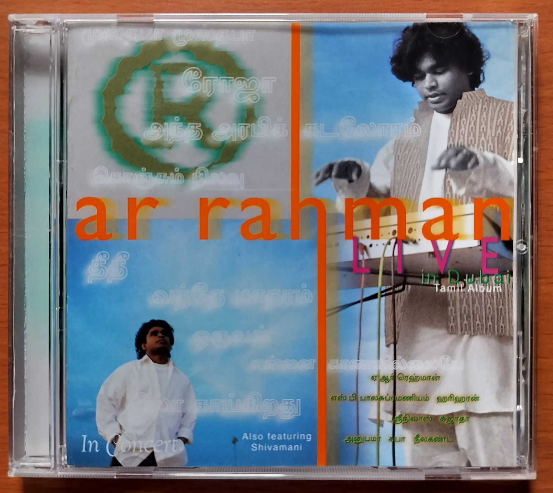 A.R. RAHMAN LIVE IN DUBAI VOL. 1 - A.R. Rahman Dubai Live Concert Tamil Audio Cd