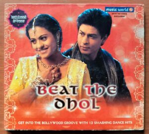 BEAT THE DHOL - Hindi 12 Smashing Dance Hits Audio Cd