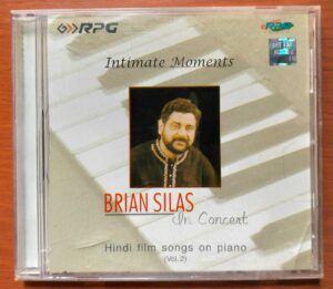 INTIMATE MOMENTS BRIAN SILAS IN CONCERT VOL . 2 - Hindi Film Songs On Piano Audio Cd