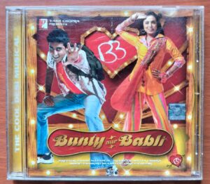 BUNTY AUR BABLI - Shankar Ehsaan Loy Hindi Film Audio Cd